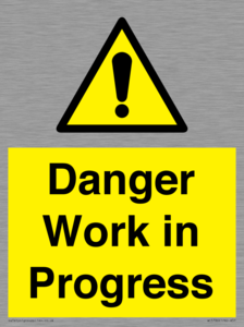 Danger Work in Progress